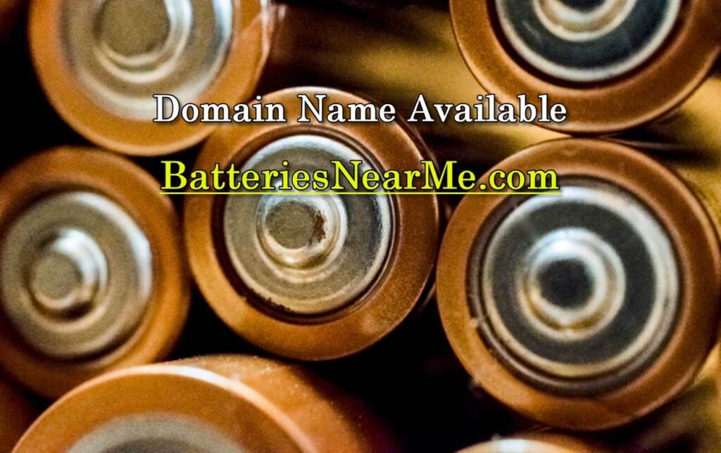 Batteries Near Me dot com signboard domain name available.