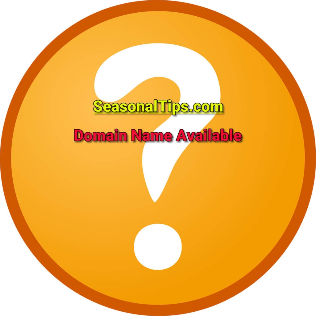 Seasonal Tips dot com signboard domain name available.