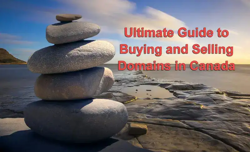Rocks on a beach with caption Ultimate Guide to Buying and Selling Domains in Canada